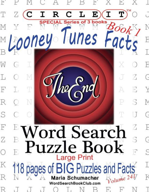 Circle It Looney Tunes Facts Book 1 Word Search Puzzle Book By Lowry Global Media Llc Maria Schumacher Mark Schumacher Paperback Barnes Noble