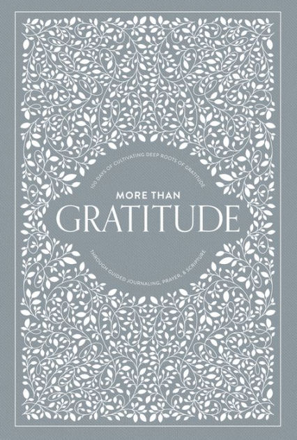 The Gift of Gratitude: A Guided Journal for Counting Your Blessings [Book]