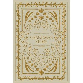 Grandma's Story: A Memory and Keepsake Journal for My Family