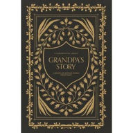 Title: Grandpa's Story: A Memory and Keepsake Journal for My Family