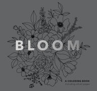 Title: Bloom (Mini): Pocket-Sized Stocking Stuffer 5-Minute Floral Coloring Book for Kids, Teens and Adults, Author: Alli Koch
