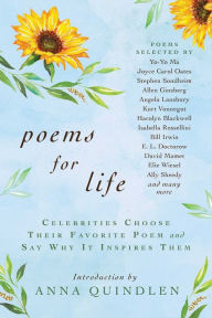 Poems for Life: Celebrities Choose Their Favorite Poem and Say Why It Inspires Them