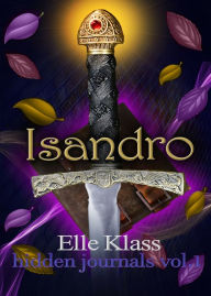 Title: Isandro: A St. Augustine Novella, Author: Elle Klass