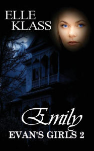 Title: Emily: A haunting and chilling horror, Author: Elle Klass