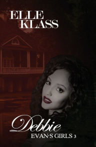 Title: Debbie: A haunting and chilling horror, Author: Elle Klass