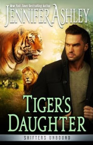 Title: Tiger's Daugher, Author: Jennifer Ashley