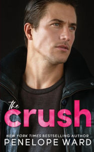 Title: The Crush, Author: Penelope Ward