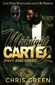 Title: Midnight Cartel 2: Envy and Greed, Author: Chris Green