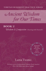 Title: Wisdom and Compassion (Starting with Yourself), Author: Tsomo
