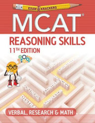 Title: Examkrackers MCAT 11th Edition Reasoning Skills: Verbal, Research & Math, Author: Jonathan Orsay