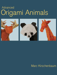 Title: Advanced Origami Animals, Author: Marc Kirschenbaum