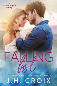 Title: Falling Fast, Author: J. H. Croix