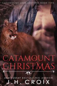 Title: A Catamount Christmas, Author: J. H. Croix