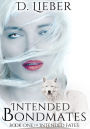 Intended Bondmates