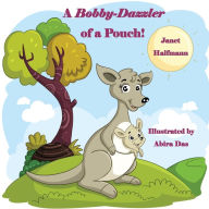 Title: A Bobby-Dazzler of a Pouch!, Author: Janet Halfmann