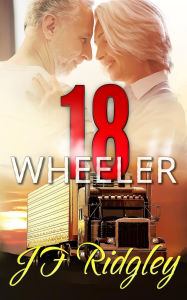 Title: 18 Wheeler, Author: JF Ridgley
