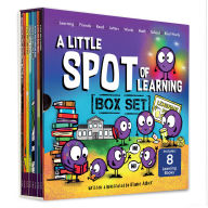Title: A Little SPOT of Learning 8 Book Box Set (Books 33-40: Kind Words, Friendship, Learning with Emotions, Goes to School, Letters, Words, Reading, Math), Author: Diane Alber