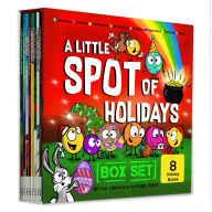 Title: A Little SPOT of Holidays Book Box Set (Books 41-48: Christmas, Halloween, Thanksgiving, Valentine's Day, Easter, St. Patty's Day, Scribble Day, Celebration), Author: Diane Alber