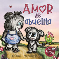 Title: Amor de abuelita: Grandmas Are for Love (Spanish Edition), Author: Misty Black
