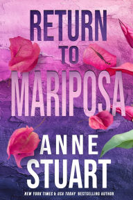 Title: Return to Mariposa, Author: Anne Stuart