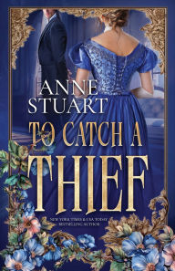 Title: To Catch a Thief, Author: Anne Stuart