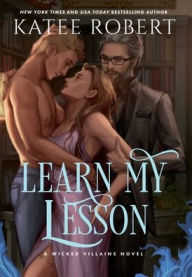 Learn My Lesson (Wicked Villains #2)