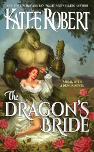 Title: The Dragon's Bride, Author: Katee Robert
