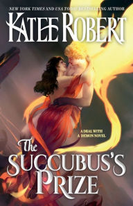 Title: The Succubus's Prize, Author: Katee Robert