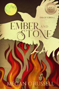 Title: Ember and Stone, Author: Megan O'Russell