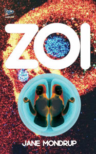 Title: Zoi, Author: Jane Mondrup