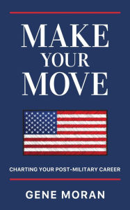 Title: Make Your Move, Author: Gene Moran