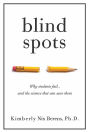 Blind Spots: Why Students Fail and the Science That Can Save Them