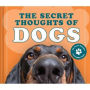 The Secret Thoughts of Dogs