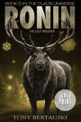 Ronin (Large Print Edition): The Last Reindeer (A Science Fiction Adventure)