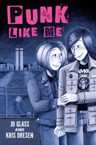Title: Punk Like Me, Author: JD Glass