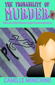 Title: The Probability of Murder, Author: Camille Minichino