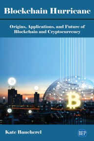 Title: Blockchain Hurricane, Author: Kate Baucherel