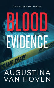 Title: Blood Evidence, Author: Augustina Van Hoven