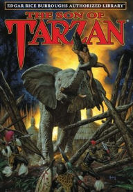 Title: The Son of Tarzan: Edgar Rice Burroughs Authorized Library, Author: Edgar Rice Burroughs