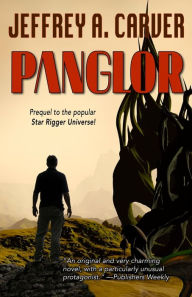 Title: Panglor: A Novel of the Star Rigger Universe, Author: Jeffrey A Carver