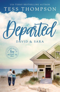Title: Departed: David and Sara, Author: Tess Thompson