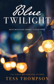 Title: Blue Twilight, Author: Tess Thompson