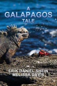 Title: A Galapagos Tale, Author: Erik Daniel Shein