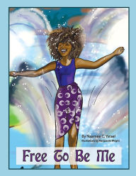 Title: Free To Be Me, Author: Marguerite Wright
