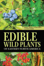 Edible Wild Plants of Eastern North America