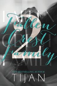 Title: Fallen Crest Family (Special Edition), Author: Tijan