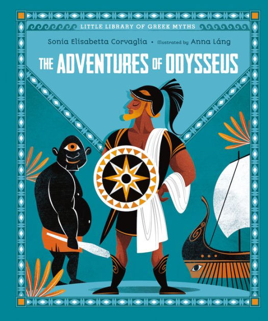 The Adventures Of Odysseus By Sonia Elisabetta Corvaglia, Anna Láng ...