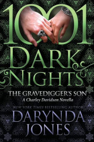 Title: The Gravedigger's Son: A Charley Davidson Novella, Author: Darynda Jones