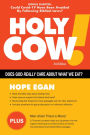 Holy Cow!: Does God Care About What We Eat?