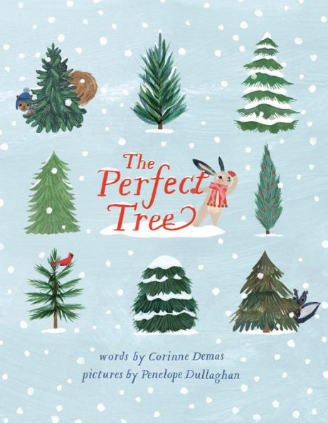 The Perfect Tree: A Picture Book